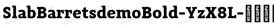 SlabBarretsdemoBold-YzX8L字体转换