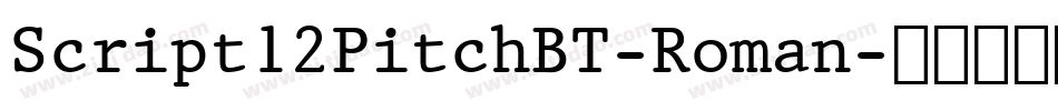 Script12PitchBT-Roman字体转换