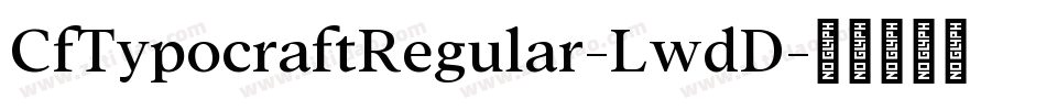 CfTypocraftRegular-LwdD字体转换