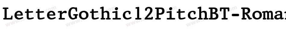 LetterGothic12PitchBT-Roman字体转换