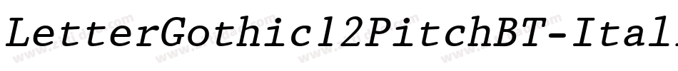 LetterGothic12PitchBT-Italic字体转换