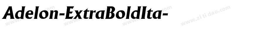 Adelon-ExtraBoldIta字体转换