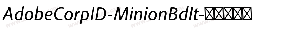 AdobeCorpID-MinionBdIt字体转换