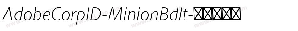 AdobeCorpID-MinionBdIt字体转换