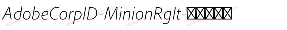AdobeCorpID-MinionRgIt字体转换