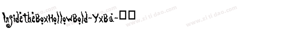 InsideTheBoxHollowBold-YxBa字体转换