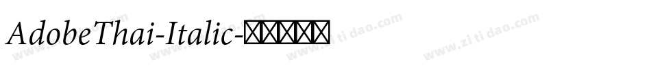 AdobeThai-Italic字体转换