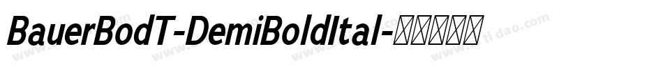 BauerBodT-DemiBoldItal字体转换