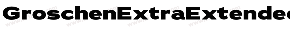 GroschenExtraExtended字体转换