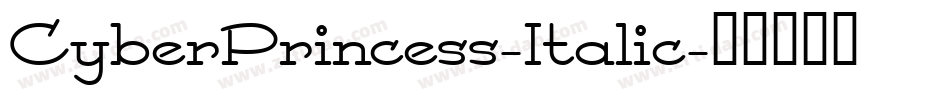 CyberPrincess-Italic字体转换