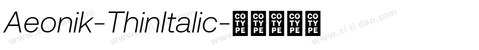 Aeonik-ThinItalic字体转换