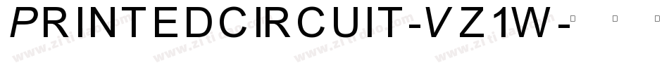 Printedcircuit-Vz1w字体转换