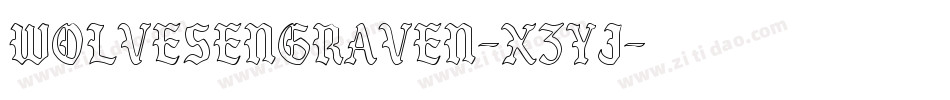 WolvesEngraven-x3yj字体转换