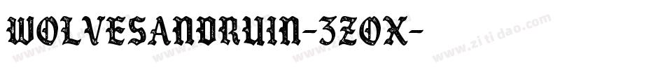 WolvesAndRuin-3zoX字体转换