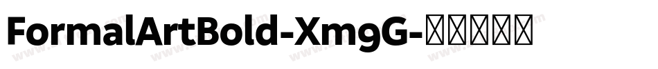 FormalArtBold-Xm9G字体转换 FormalArtBold-Xm9G字体转换