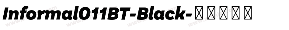 Informal011BT-Black字体转换