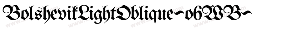 BolshevikLightOblique-o6WB字体转换
