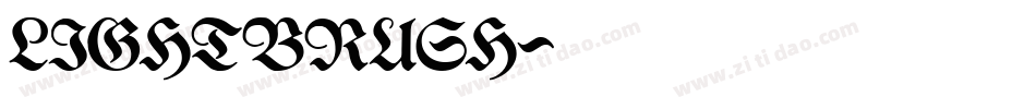 LIGHTBRUSH字体转换