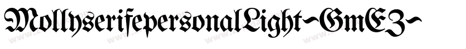 MollyserifepersonalLight-GmEZ字体转换 MollyserifepersonalLight-GmEZ字体转换