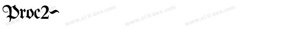 Proc2字体转换