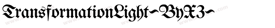 TransformationLight-ByX3字体转换