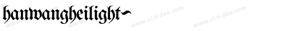 hanwangheilight字体转换