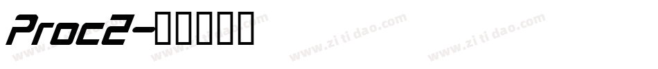 Proc2字体转换