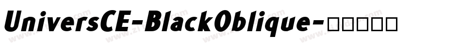 UniversCE-BlackOblique字体转换