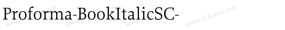 Proforma-BookItalicSC字体转换