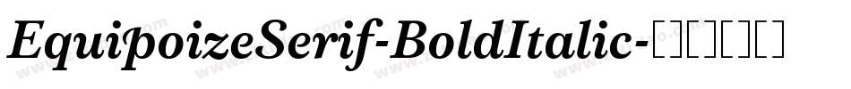 EquipoizeSerif-BoldItalic字体转换