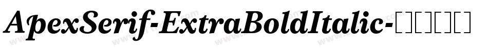 ApexSerif-ExtraBoldItalic字体转换