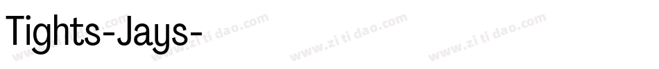 Tights-Jays字体转换