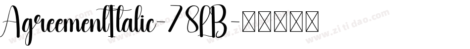 AgreementItalic-78LB字体转换