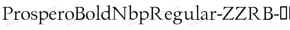 ProsperoBoldNbpRegular-ZZRB字体转换