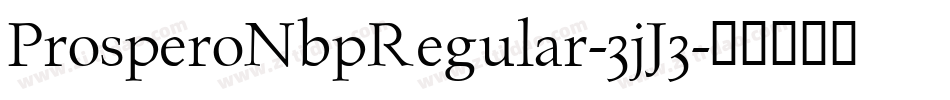 ProsperoNbpRegular-3jJ3字体转换