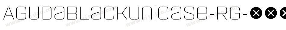 AgudaBlackUnicase-Rg字体转换