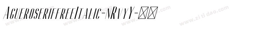 AgueroseriffreeItalic-nRvyY字体转换
