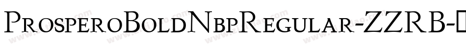 ProsperoBoldNbpRegular-ZZRB字体转换