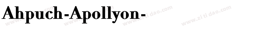 Ahpuch-Apollyon字体转换