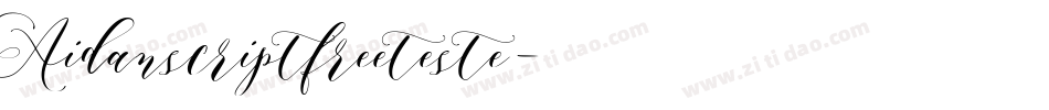 Aidanscriptfreeteste字体转换