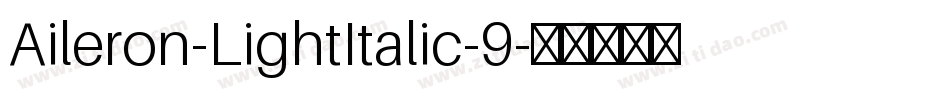 Aileron-LightItalic-9字体转换
