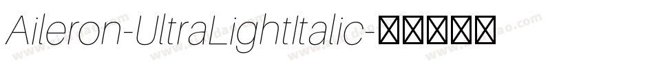 Aileron-UltraLightItalic字体转换