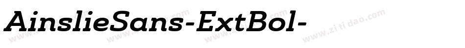 AinslieSans-ExtBol字体转换