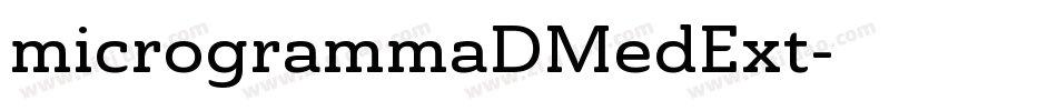microgrammaDMedExt字体转换