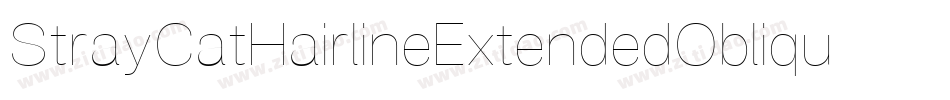 StrayCatHairlineExtendedOblique-v7qM字体转换