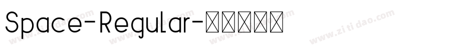 Space-Regular字体转换