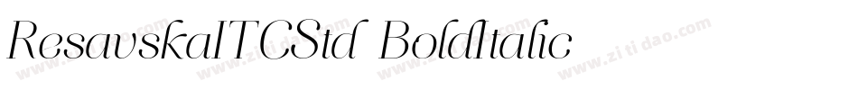 ResavskaITCStd-BoldItalic字体转换