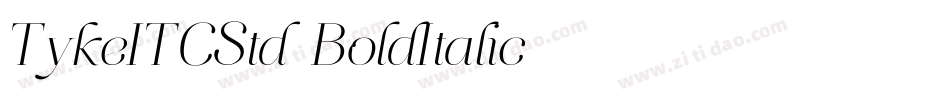 TykeITCStd-BoldItalic字体转换