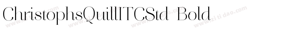ChristophsQuillITCStd-Bold字体转换
