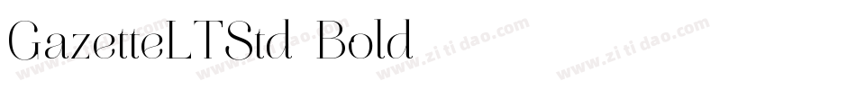 GazetteLTStd-Bold字体转换